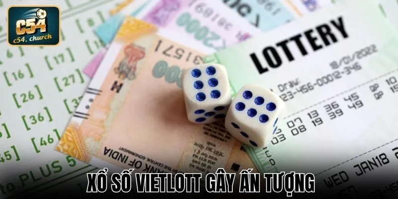 Xổ số Vietlott gây ấn tượng nhờ giải thưởng siêu khủng