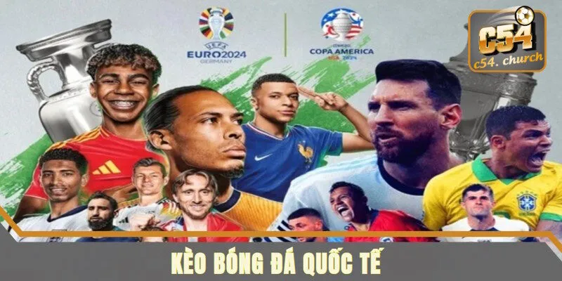 Giới thiệu kèo bóng đá quốc tế